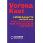 Father-Daughter, Mother-Son: Freeing Ourselves from the Complexes That Bind Us - Paperback