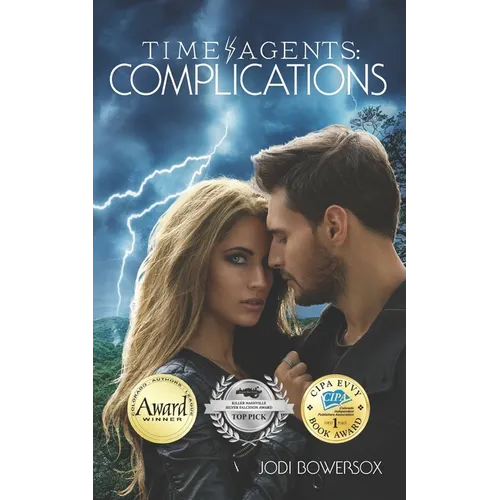 Time Agents: Complications: A Time Travel Romance - Paperback