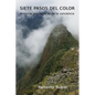Siete Pasos del Color: Historias Arquetípicas de la Conciencia - Paperback