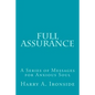 Full Assurance: A Series of Messages for Anxious Soul - Paperback