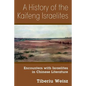 A History of the Kaifeng Israelites: Encounters with Israelites in Chinese Literature - Paperback