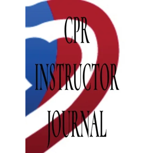 CPR Instructor Journal - Paperback