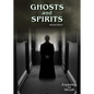 Ghosts and Spirits - Hardcover