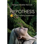 Hypothesis: An HPV healing experiment - Paperback