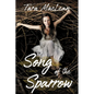 Song of the Sparrow: A Memoir - Paperback
