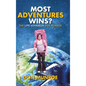 Most Adventures Wins?: The Life Voyageur Don Munroe - Hardcover