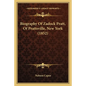 Biography Of Zadock Pratt, Of Prattsville, New York (1852) - Paperback