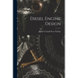 Diesel Engine Design - Paperback