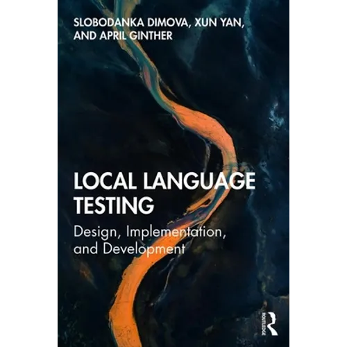 Local Language Testing: Design, Implementation, and Development - Paperback