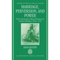 Marriage, Perversion, and Power: The Construction of Moral Discourse in Southern Rhodesia, 1894-1930 - Hardcover