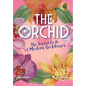 The Orchid: The Secret Code of Modern Goddesses - Hardcover