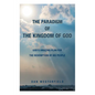 The Paradigm of the Kingdom of God: God's Amazing Plan for the Redemption of His People - Paperback