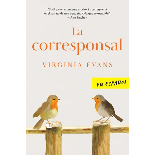 La Corresponsal / The Correspondent - Paperback