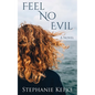 Feel No Evil - Paperback