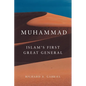 Muhammad: Islam's First Great General Volume 11 - Hardcover