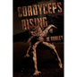 Cordyceps Rising - Paperback