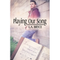 Playing Our Song - Paperback