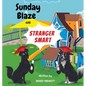 Sunday And Blaze Are Stranger Smart - Paperback