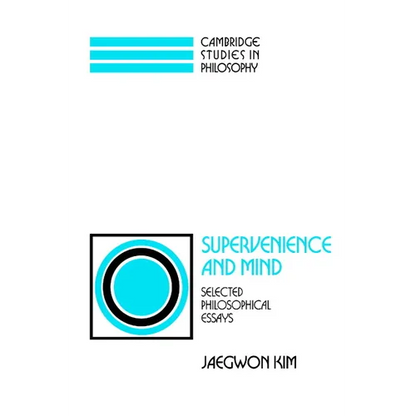 Supervenience and Mind: Selected Philosophical Essays - Paperback