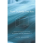 Flow Outside The Box: Wisdom Teachings for Navigating an Authentic, Fulfilling, Exhilarating Life - Paperback