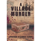 A Village Murder - Paperback