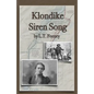 Klondike Siren Song - Paperback