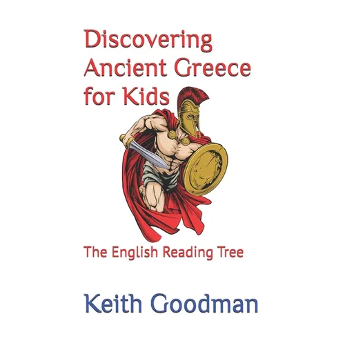 Discovering Ancient Greece for Kids: The English Reading Tree - Paperback