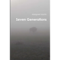 Seven Generations - Paperback