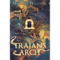 Trajan's Arch - Paperback