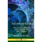 The Spirits' Book: The Classic Guide to Spiritism and the Spirit World (Hardcover) - Hardcover