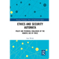 Ethics and Security Automata: Policy and Technical Challenges of the Robotic Use of Force - Paperback
