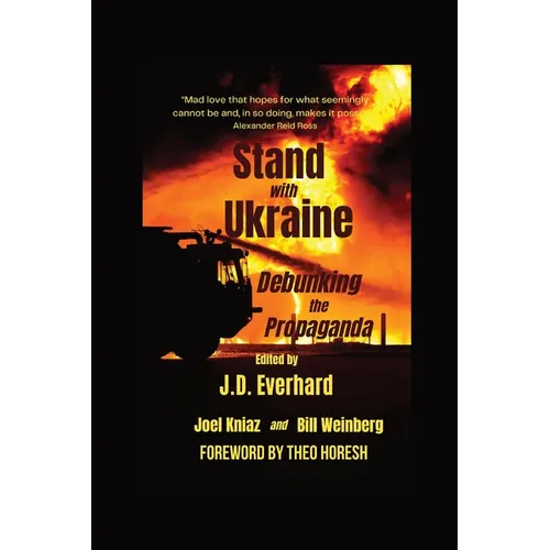 Stand with Ukraine: Hard-hitting Perspectives from the Resistance - Paperback