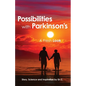 Possibilities with Parkinson's: A Fresh Look - Paperback