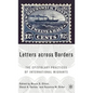 Letters Across Borders: The Epistolary Practices of International Migrants - Hardcover
