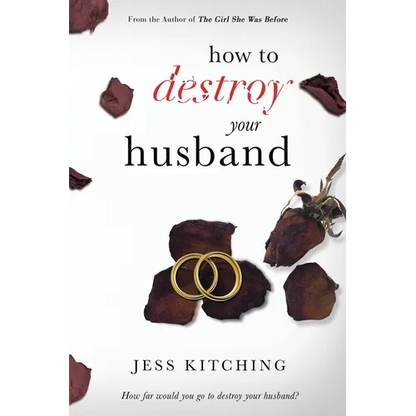 How To Destroy Your Husband - Paperback
