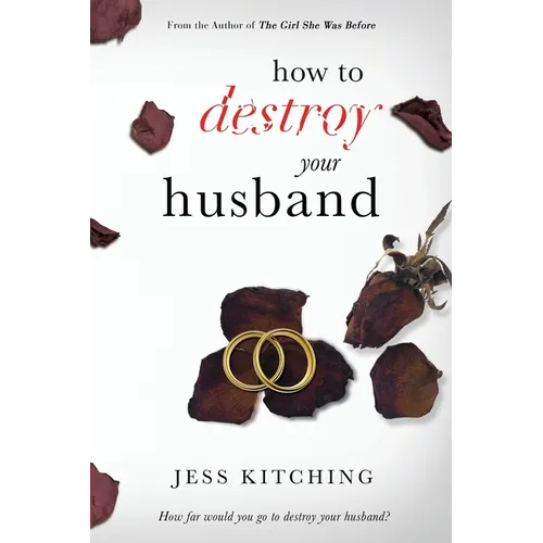 How To Destroy Your Husband - Paperback
