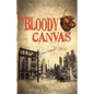 A Bloody Canvas: The Mike McTigue Story - Paperback