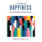 A Journey to Happiness: Discovering Well-Being through Tourism - Paperback