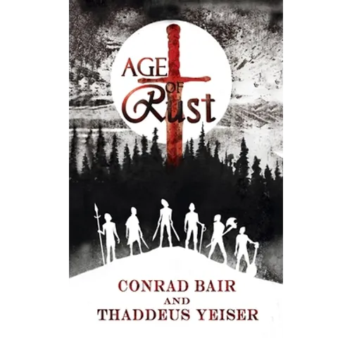 Age of Rust - Hardcover