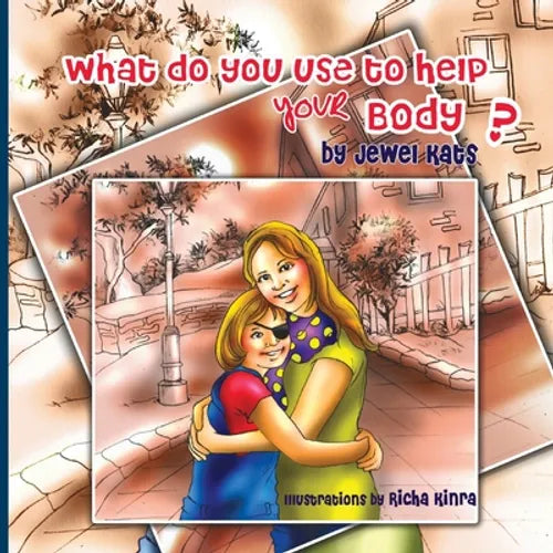 What Do You Use to Help Your Body?: Maggie Explores the World of Disabilities - Paperback