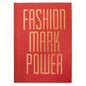 Fashion: Mark Power - Hardcover