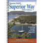 Bonnie Dahl's Superior Way: The Cruising Guide to Lake Superior - Paperback