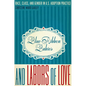 Blue-Ribbon Babies and Labors of Love: Race, Class, and Gender in U.S. Adoption Practice - Paperback