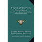 A Tour Of Duty In California: Including A Description Of The Gold Region (1849) - Hardcover