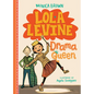 Lola Levine: Drama Queen: Drama Queen - Library Binding