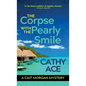 The Corpse with the Pearly Smile - Hardcover