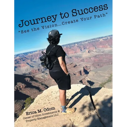 Journey to Success: "See the Vision...Create Your Path" - Paperback