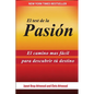 El Test de la Pasión: El Camino Más Fácil Para Descubrir Tu Destino - Paperback
