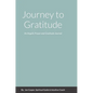 Journey to Gratitude: An Angelic Prayer and Gratitude Journal - Hardcover