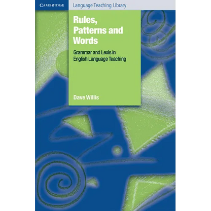Rules, Patterns and Words: Grammar and Lexis in English Language Teaching - Paperback